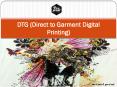 DTG (Direct to Garment Digital Printing) PowerPoint PPT Presentation