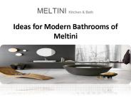 Ideas for Modern Bathrooms of Meltini