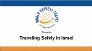 Traveling Safely in Israel PowerPoint PPT Presentation