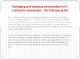 Packaging and shipping merchandise for E- commerce businesses - The Ultimate guide PowerPoint PPT Presentation