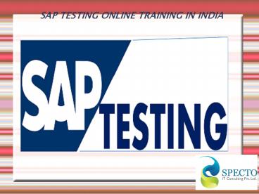 sap testing onlne training in india
