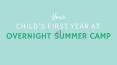 Your Child's First Year At Overnight Summer Camp PowerPoint PPT Presentation