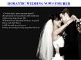 ROMANTIC WEDDING VOWS FOR HER PowerPoint PPT Presentation