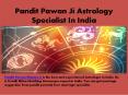 Pandit Pawan Ji Astrology Specialist In India PowerPoint PPT Presentation