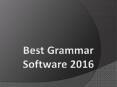 Best Grammar Software 2016 PowerPoint PPT Presentation