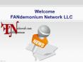 Welcome to the FANdemonium Network LLC PowerPoint PPT Presentation