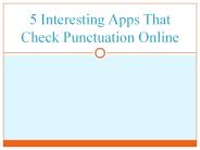5 Interesting Apps That Check Punctuation Online