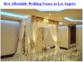 Best Affordable Wedding Venues in Los Angeles PowerPoint PPT Presentation