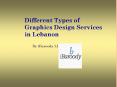 Different Types of Graphics Design Services in Lebanon - iBaroody LLC PowerPoint PPT Presentation