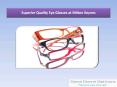 Superior Quality Eye Glasses at Milton Keynes PowerPoint PPT Presentation