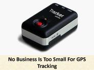 No Business Is Too Small For GPS Tracking