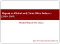 Report on Global and China Silica Industry [2015-2018] PowerPoint PPT Presentation