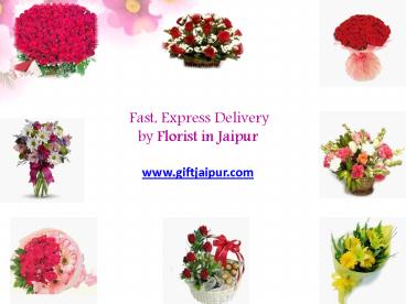 Fast, Express Delivery Florists Services in Jaipur