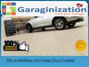 Who is installing your Garage Floor Coating? (1)