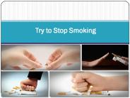 Try to Stop Smoking