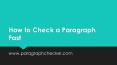 How to Check a Paragraph Fast PowerPoint PPT Presentation