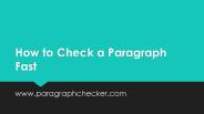 How to Check a Paragraph Fast