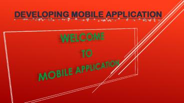MOBILE APPLICATION using j2me powerpoint presentation