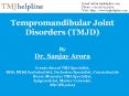 TMJ Treatment In India Body Pains Treatment In India, TMJD PowerPoint PPT Presentation