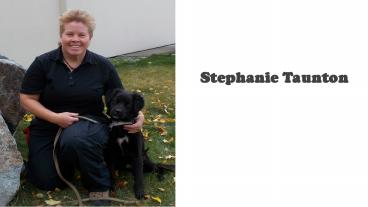 Stephanie Taunton - Founder Bow Wow Productions