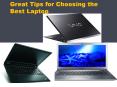 Great Tips for Choosing the Best Laptop PowerPoint PPT Presentation