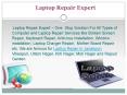 Get Best Laptop Repair Services by Laptop Repair Expert PowerPoint PPT Presentation