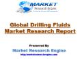 The Global Market for Drilling Fluids is Expected to Increase at a CAGR of More Than 8.0% from 2015 to 2021 – by Market Research Engine PowerPoint PPT Presentation