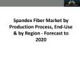Spandex Fiber Market worth 5.40 Billion USD by 2020 PowerPoint PPT Presentation