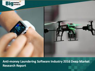 Anti-money Laundering Software Industry 2016 - Market Research Report