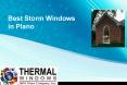 Best Storm Windows in Plano PowerPoint PPT Presentation