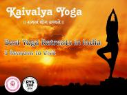 Best Yoga Retreats in India 5 Reasons to Visit