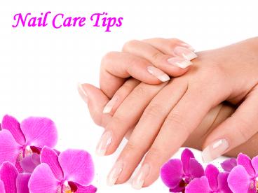 Tips for natural beautiful nails