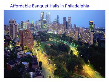 Affordable banquet halls in philadelphia