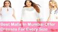 Best Malls in Mumbai offer dresses for every size PowerPoint PPT Presentation