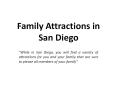 Family Attractions in San Diego PowerPoint PPT Presentation
