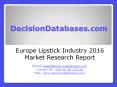 Europe Lipstick Market 2016-2021 PowerPoint PPT Presentation