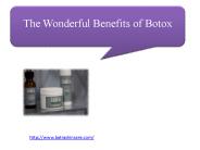 The Wonderful Benefits of Botox