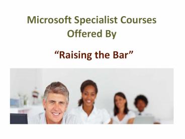 An Overview of Microsoft Specialist Courses