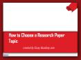 How to choose a Research Paper Topic PowerPoint PPT Presentation