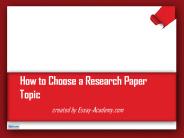 How to choose a Research Paper Topic