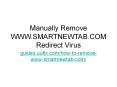Manually remove www.smartnewtab.com redirect virus PowerPoint PPT Presentation