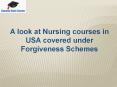 Nursing Loan Forgiveness Program PowerPoint PPT Presentation