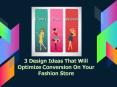 3 Design Ideas That Will Optimize Conversion On Your Fashion Store PowerPoint PPT Presentation