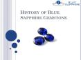 History of Blue Sapphire Gemstone PowerPoint PPT Presentation