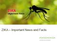 ZIKA – Important News and Facts PowerPoint PPT Presentation