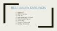 Find The Best Luxury Cars in India PowerPoint PPT Presentation