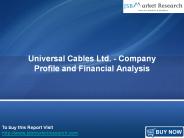 Financial Analysis of Universal Cables: JSBMarketResearch