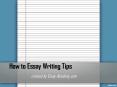 How to Essay Writing Tips PowerPoint PPT Presentation