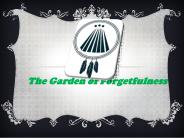 The Garden of Forgetfulness