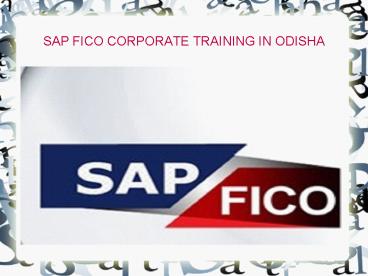SAP FICO CORPORATE TRAINING IN ODISHA